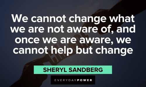 Sheryl Sandberg Quotes about change