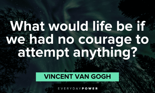 Vincent Van Gogh Quotes about life