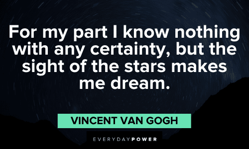 Vincent Van Gogh Quotes about the stars