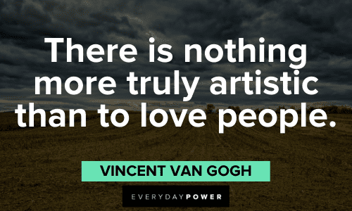Vincent Van Gogh Quotes on loving people
