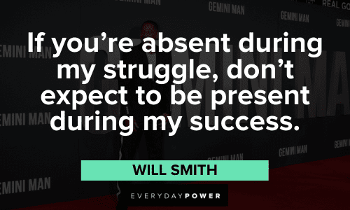 Will Smith Quotes about life