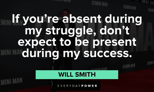 Will Smith Quote: “If you're always ready, you don't have to get ready.”