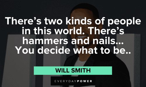 Will Smith Quotes about people