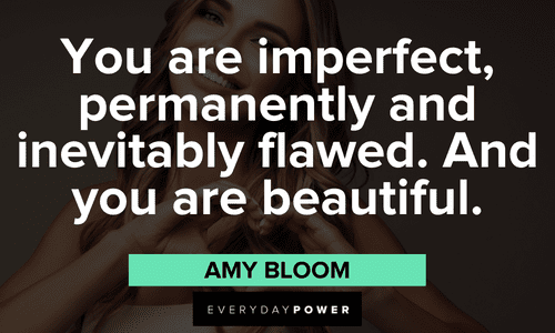 Acceptance Quotes about imperfections