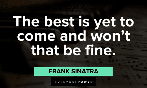 the best Frank Sinatra Quotes 
