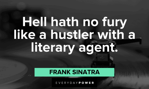 Frank Sinatra Quotes about hustlers