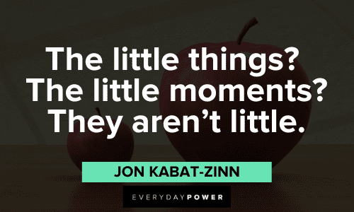 36 Jon Kabat-Zinn Quotes (MINDFULNESS)