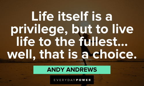 Andy Andrews Quotes about life
