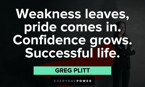 Greg Plitt Quotes about confidence