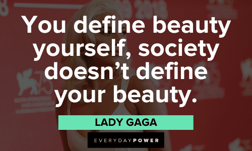 Lady Gaga Quotes about beauty