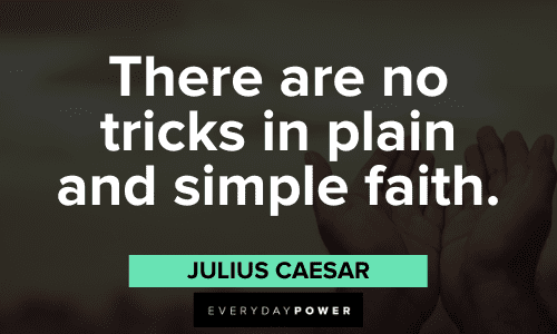 Julius Caesar Quotes about faith