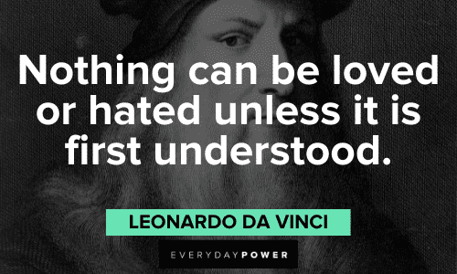 Leonardo Da Vinci Quotes about love and hate