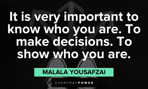 Malala Yousafzai Quotes on knowing yourself
