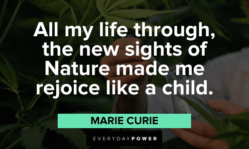 Marie Curie Quotes about nature