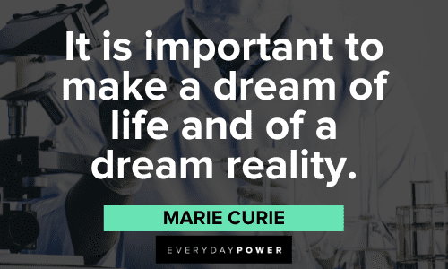 Marie Curie Quotes about dreams
