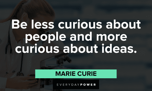 Marie Curie Quotes about ideas