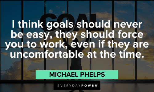 Michael Phelps Quotes about goals