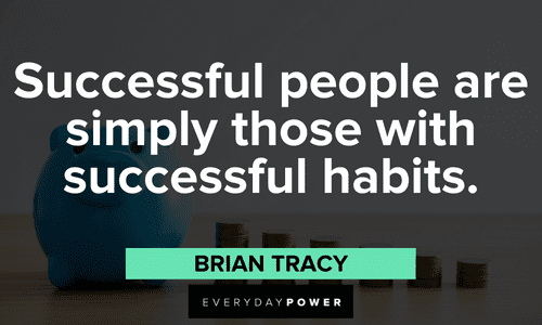 Brian Tracy Quotes about successful people are simply those with sucessful habits