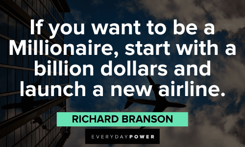 wealthy Richard Branson Quotes 