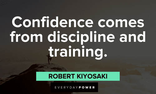 Robert Kiyosaki Quotes about confidence