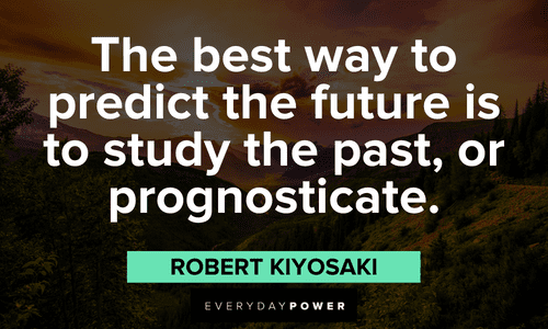 Robert Kiyosaki Quotes about the future