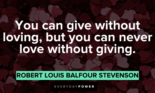 Wise Quotes About Love and generosity