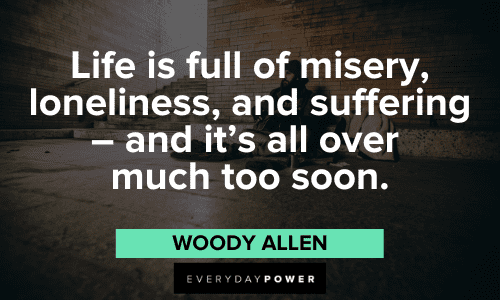 Woody Allen Quotes about life and death