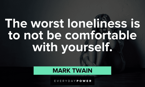 Acceptance Quotes about loneliness
