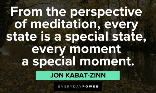 Jon Kabat-Zinn Quotes about meditation
