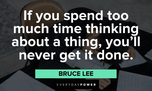 Special Productivity Quotes about overthinking