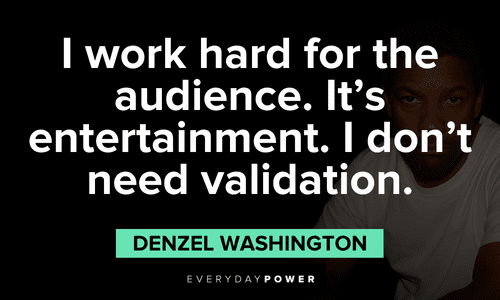 Denzel Washington Quotes about hard work