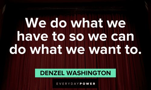 wise Denzel Washington Quotes
