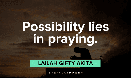 Quotes About Possibility and prayer