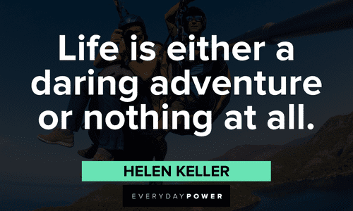 daring Live Life To The Fullest Quotes