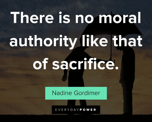 Top 40 Sacrifice Quotes (2024 Update) - QuoteFancy