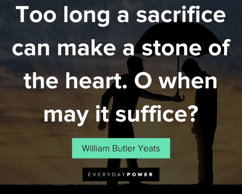 sacrifice quotes that make a stone of the heart