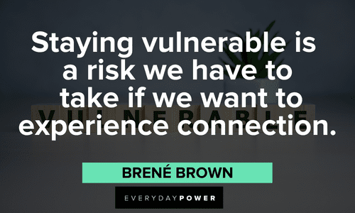 Brené Brown Quotes on being vulnerable