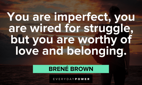 20 Empowering Brené Brown Quotes on Leadership, Compassion & Courage