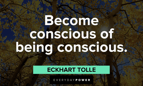 Eckhart Tolle Quotes that will make you think