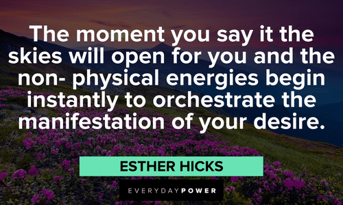Esther Hicks Quotes about manifestation