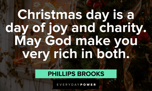 joyous Christmas Quotes about Christmas day is a day of joy and charity