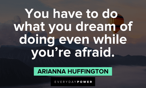 Arianna Huffington Quotes about dreams