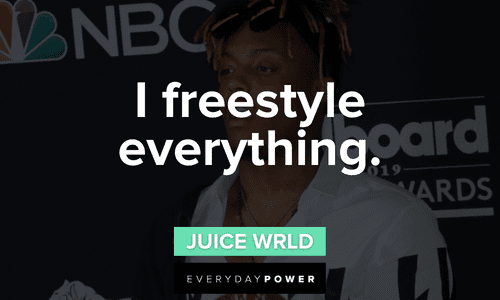 Juice WRLD quotes about freestyle