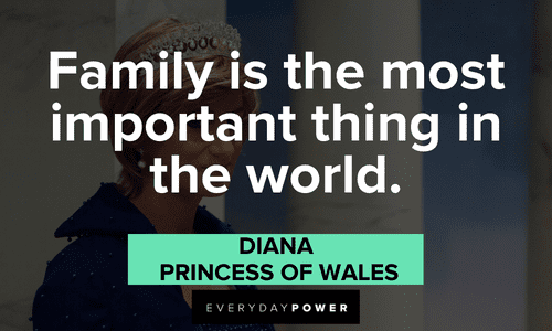 Princess Diana Quotes about family