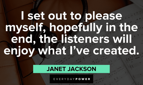 Inspirational Janet Jackson Quotes