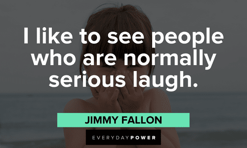 Jimmy Fallon quotes to make you laugh