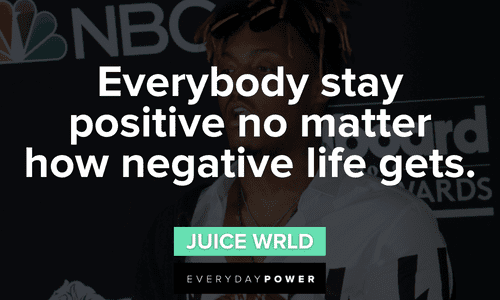 positive Juice WRLD quotes