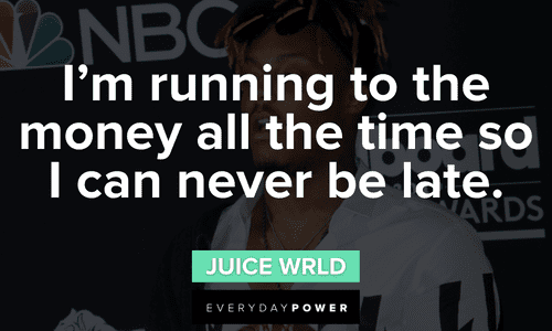 Juice WRLD Quotes to Remember Him By | Everyday Power