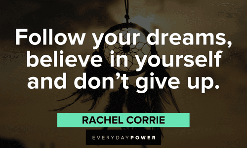 How to Believe in Your Dreams: 9 Tips to Not to Give Up