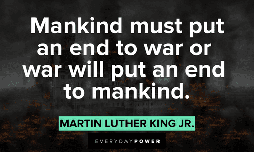 Quotes by Martin Luther King Jr. about war